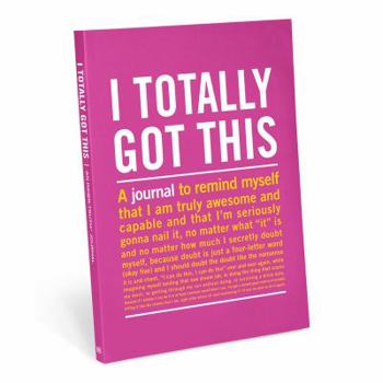 Paperback Knock Knock I Totally Got This Inner-Truth Journal Book