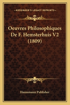 Paperback Oeuvres Philosophiques De F. Hemsterhuis V2 (1809) [French] Book