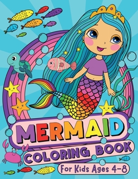 Paperback Mermaid Coloring Book for Kids Ages 4-8 Book