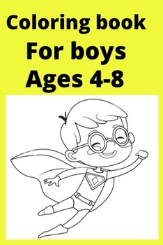 Paperback Coloring book For boys Ages 4-8 [Large Print] Book