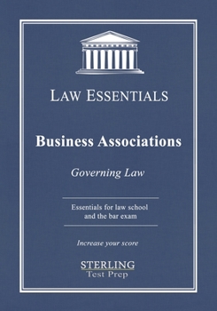 Paperback Business Associations, Law Essentials: Governing Law for Law School and Bar Exam Prep Book