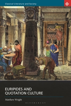 Hardcover Euripides and Quotation Culture Book