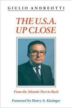 Paperback The USA Up Close: From the Atlantic Pact to Bush Book