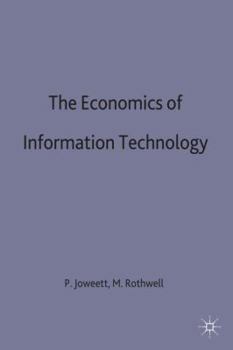Hardcover The Economics of Information Technology Book