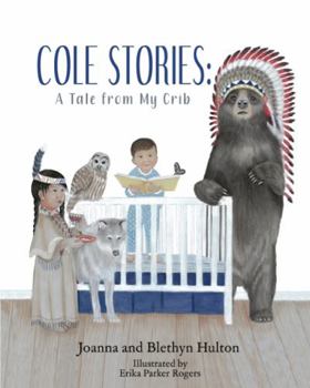 Paperback Cole Stories: A Tale from My Crib Book