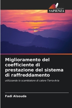 Paperback Miglioramento del coefficiente di prestazione del sistema di raffreddamento [Italian] Book