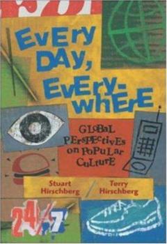 Paperback Every Day, Everywhere: Global Perspectives on Popular Culture Book