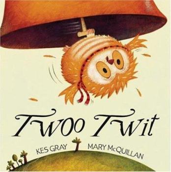 Hardcover Twoo Twit Book
