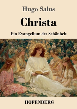 Paperback Christa: Ein Evangelium der Schönheit [German] Book
