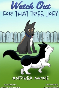 Paperback Watch out for that tree, Joey Book