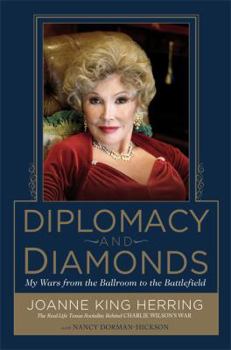 Hardcover Diplomacy and Diamonds: My Wars from the Ballroom to the Battlefield Book