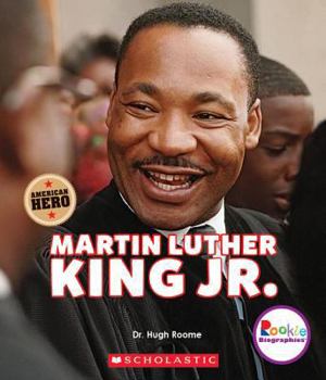 Hardcover Martin Luther King Jr.: Civil Rights Leader and American Hero (Rookie Biographies) Book