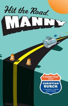 Hardcover Hit the Road, Manny: A Manny Files Novel Book