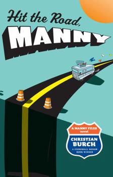 Hit The Road Manny (The Manny Files #2) - Book #2 of the Manny Files