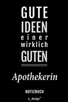 Notizbuch für Apotheker / Apothekerin: Originelle Geschenk-Idee [120 Seiten liniertes blanko Papier] (German Edition)