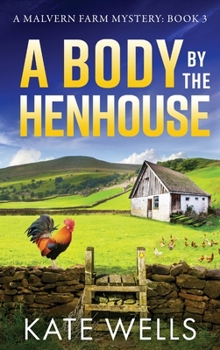 Hardcover A Body by the Henhouse Book