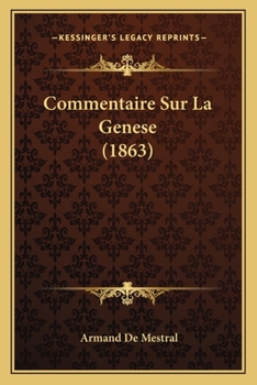 Paperback Commentaire Sur La Genese (1863) [French] Book