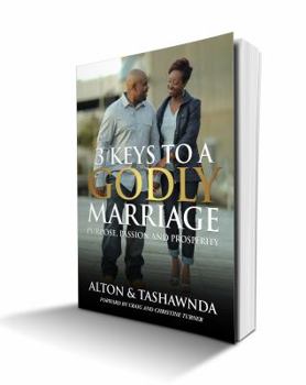 Paperback Purpose, Passion & Prosperity: 3 Keys To A Godly Marriage Book