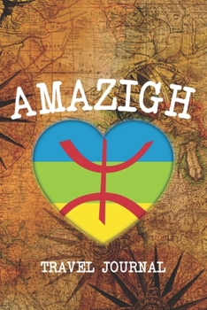 AMAZIGH: 6x9 Travel planner I Road trip planner I Dot grid journal I Travel notebook I Travel diary I Pocket journal I Gift for Backpacker