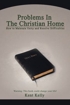 Paperback Problems In The Christian Home: How to Maintain Unity and Resolve Difficulties Book