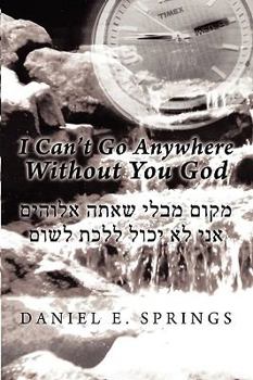 Paperback I Can't Go Anywhere Without You God Book