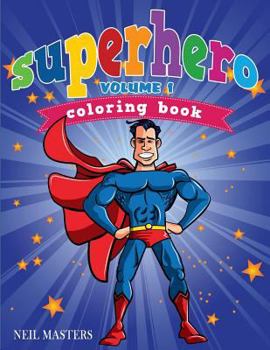 Paperback Superhero Coloring Book, Volume 1 Book