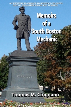Paperback Memoirs of a South Boston Mechanic Book