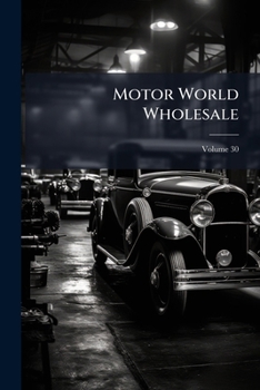 Paperback Motor World Wholesale; Volume 30 Book