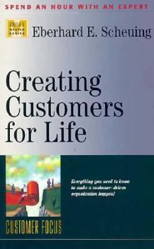 Paperback Creating Customers for Life Book
