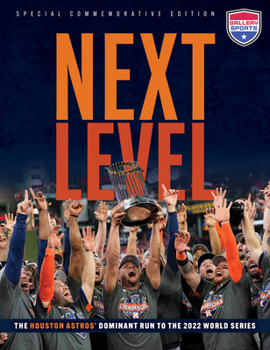 Paperback Next Level: The Houston Astros' Dominant Run to the 2022 World Series Book