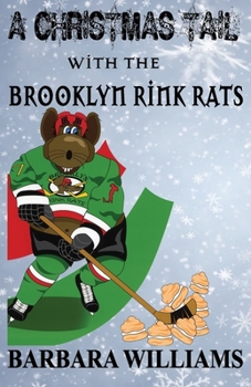 Paperback A Christmas Tail with the Brooklyn Rink Rats Book