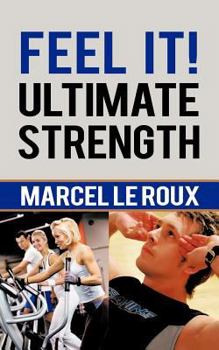 Paperback Feel It! Ultimate Strength Book