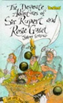 Crackers: The Desperate Adventures of Sir Rupert and Rosie Gusset (Crackers)