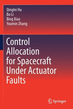 Paperback Control Allocation for Spacecraft Under Actuator Faults Book