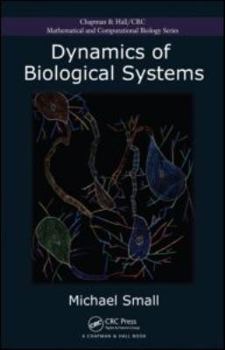 Hardcover Dynamics of Biological Systems Book