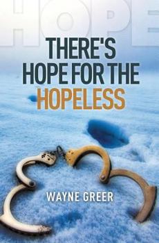 Paperback There's Hope for the Hopeless Book