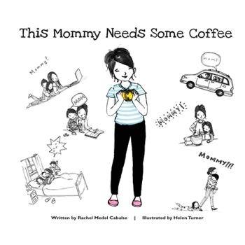 Paperback This Mommy Needs Some Coffee Book