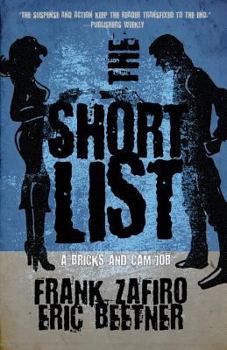 The Short List - Book #2 of the A Bricks and Cam Job