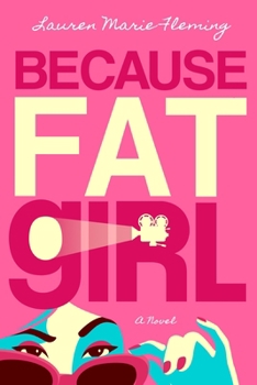 Paperback Because Fat Girl Book
