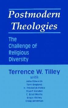 Paperback Postmodern Theologies: The Challenge of Religious Diversity Book