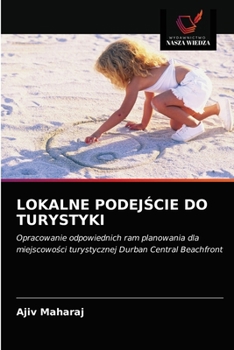 Paperback Lokalne PodejŚcie Do Turystyki [Polish] Book