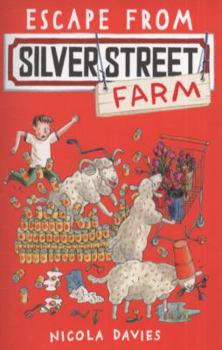 Escape from Silver Street Farm - Book #2 of the Silver Street Farm