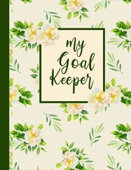 Paperback My Goal Keeper: A Vision Goal Setting Tracker Book