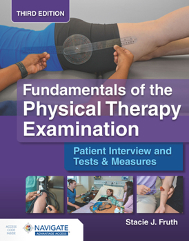 Paperback Fundamentals of the Physical Therapy Examination: Patient Interview and Tests & Measures Book