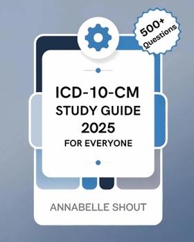 Paperback ICD-10-CM 2025 Study Guide for Everyone Book