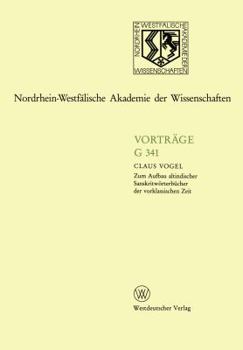 Paperback Zum Aufbau Altindischer Sanskritwörterbücher Der Vorklassischen Zeit [German] Book