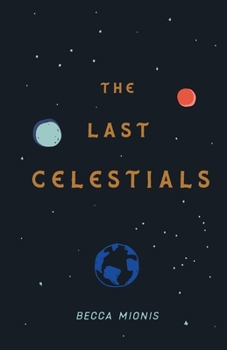 Paperback The Last Celestials Book