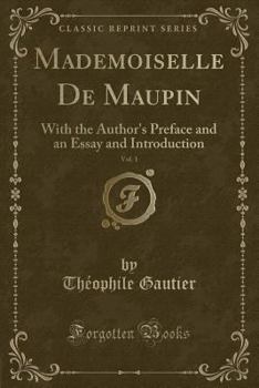 Mademoiselle de Maupin, Double Amour, Tome 1 - Book #1 of the Mademoiselle de Maupin