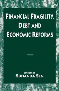 Paperback Financial Fragility, Debt and Economic Reforms Book