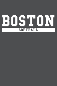 Paperback Boston Softball: American Campus Sport Lined Journal Notebook Book
